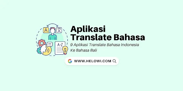 9 Aplikasi Translate Bahasa Indonesia Ke Bahasa Bali 1